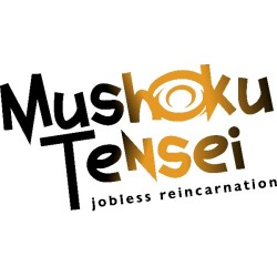 Mushoku Tensei